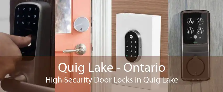 Quig Lake - Ontario High Security Door Locks in Quig Lake