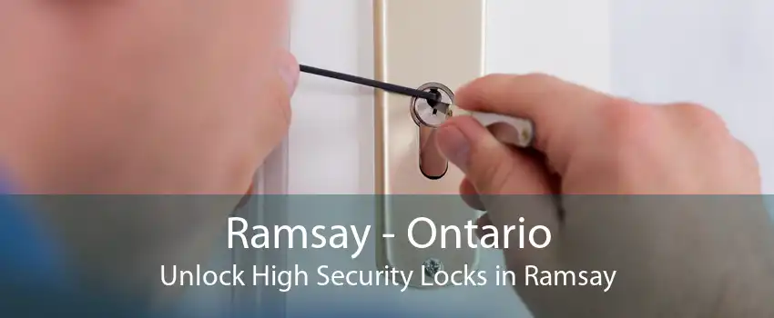 Ramsay - Ontario Unlock High Security Locks in Ramsay