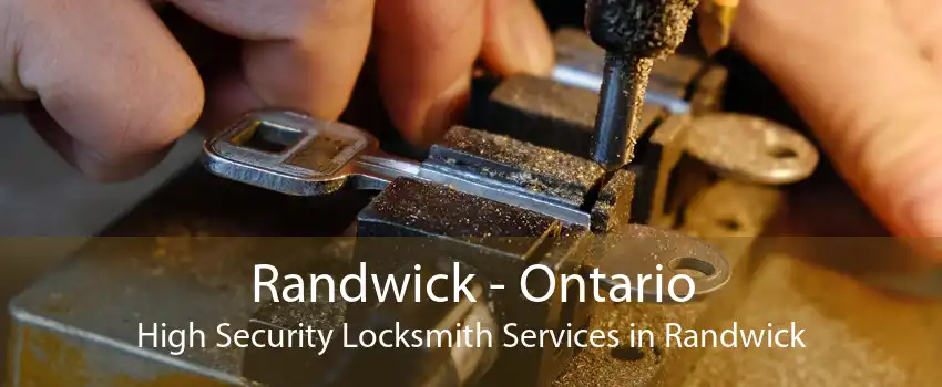 Randwick - Ontario High Security Locksmith Services in Randwick