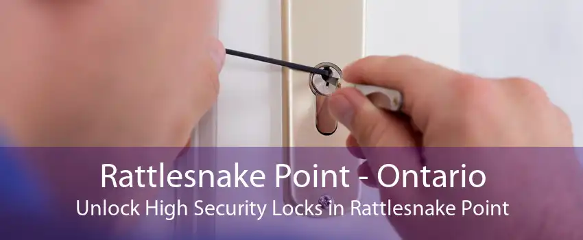 Rattlesnake Point - Ontario Unlock High Security Locks in Rattlesnake Point