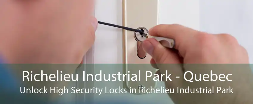 Richelieu Industrial Park - Quebec Unlock High Security Locks in Richelieu Industrial Park