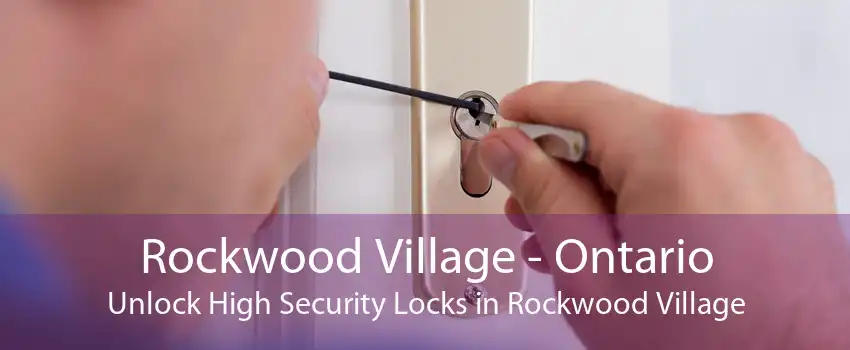 Rockwood Village - Ontario Unlock High Security Locks in Rockwood Village