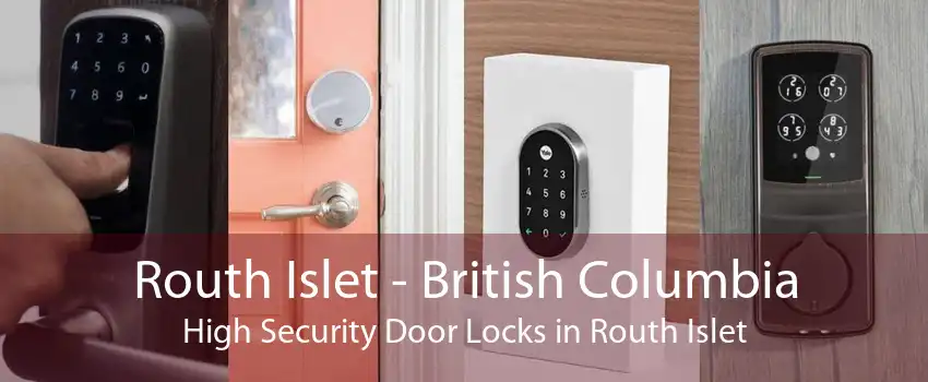 Routh Islet - British Columbia High Security Door Locks in Routh Islet