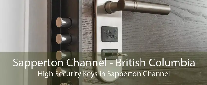 Sapperton Channel - British Columbia High Security Keys in Sapperton Channel