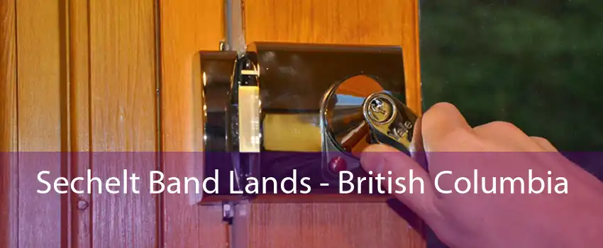 Sechelt Band Lands - British Columbia 