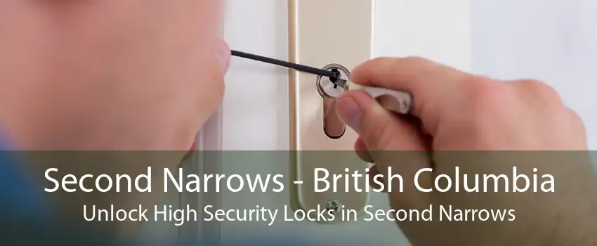 Second Narrows - British Columbia Unlock High Security Locks in Second Narrows
