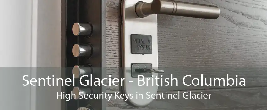 Sentinel Glacier - British Columbia High Security Keys in Sentinel Glacier