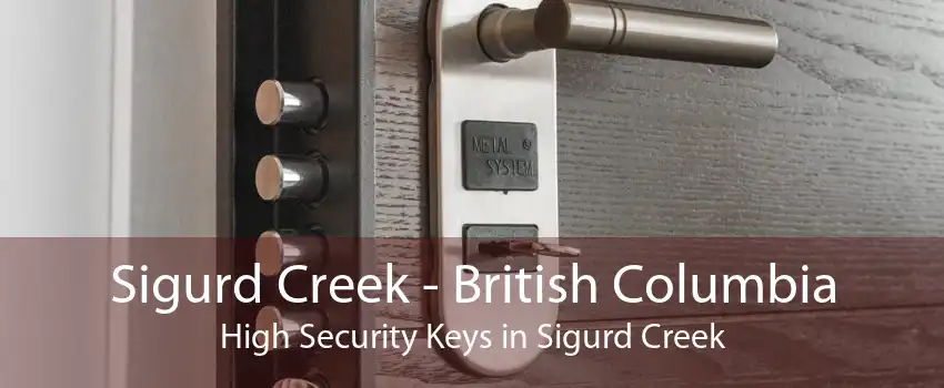 Sigurd Creek - British Columbia High Security Keys in Sigurd Creek