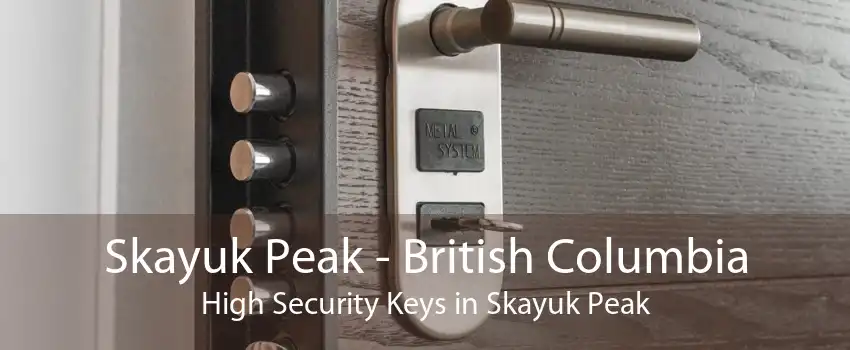 Skayuk Peak - British Columbia High Security Keys in Skayuk Peak