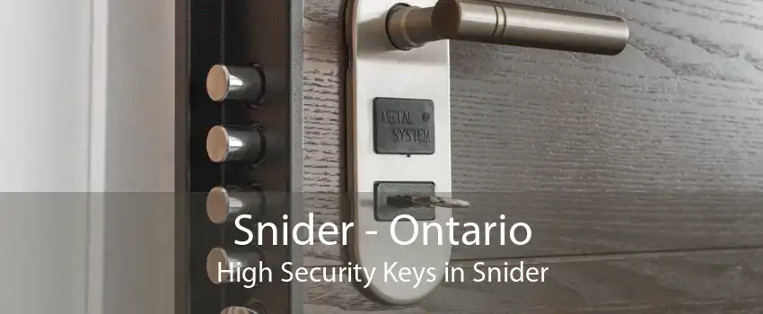 Snider - Ontario High Security Keys in Snider