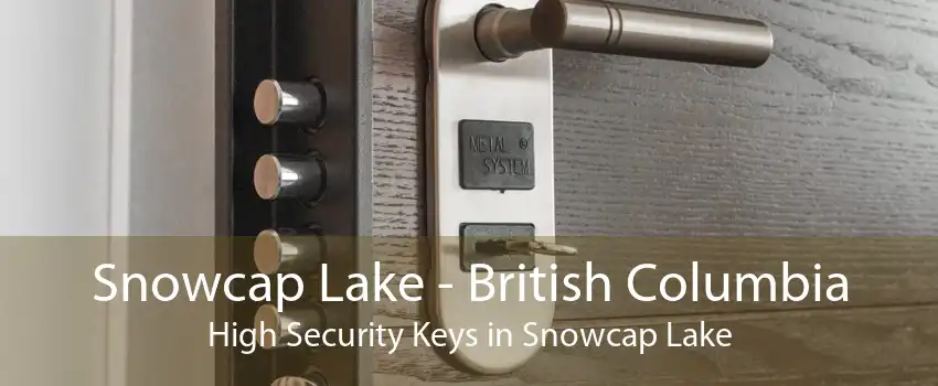 Snowcap Lake - British Columbia High Security Keys in Snowcap Lake