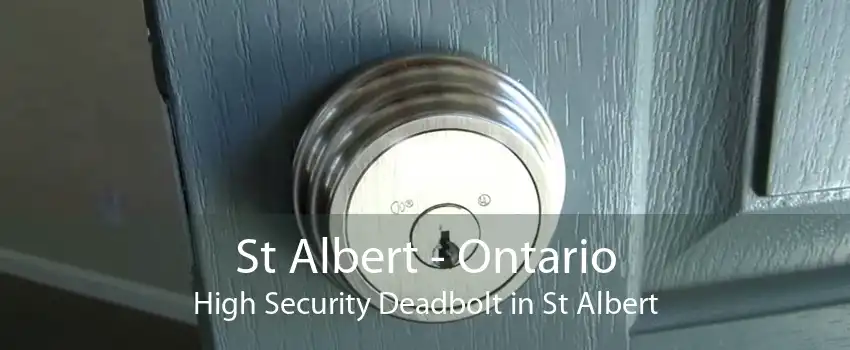 St Albert - Ontario High Security Deadbolt in St Albert