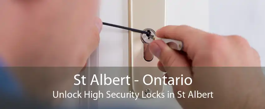 St Albert - Ontario Unlock High Security Locks in St Albert