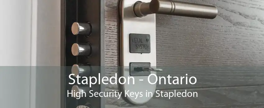 Stapledon - Ontario High Security Keys in Stapledon