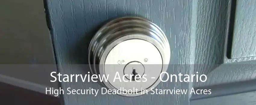 Starrview Acres - Ontario High Security Deadbolt in Starrview Acres