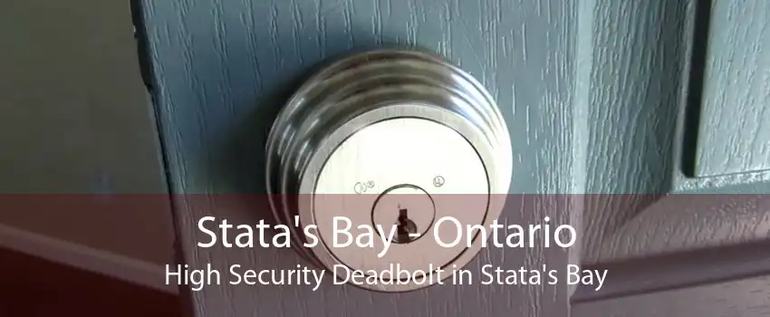 Stata's Bay - Ontario High Security Deadbolt in Stata's Bay
