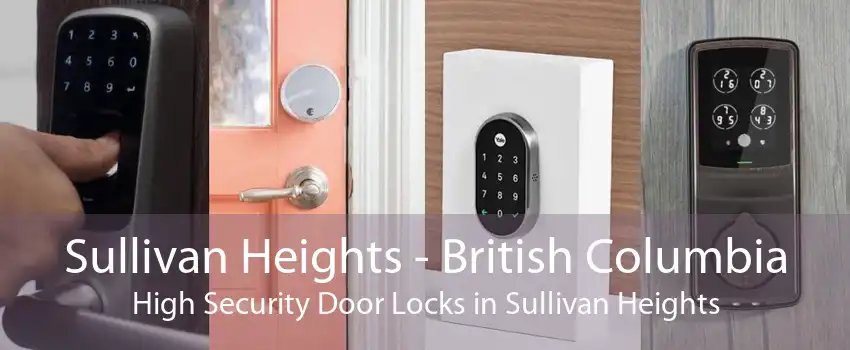 Sullivan Heights - British Columbia High Security Door Locks in Sullivan Heights