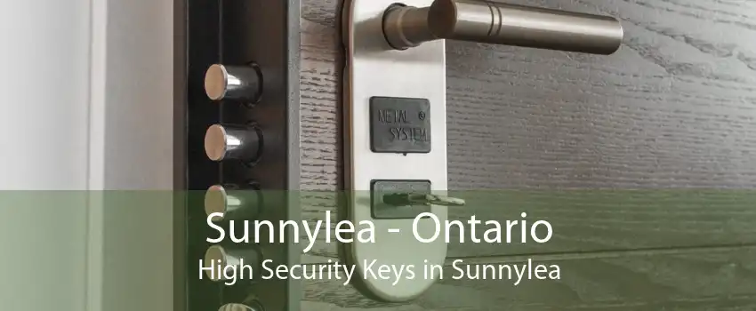 Sunnylea - Ontario High Security Keys in Sunnylea