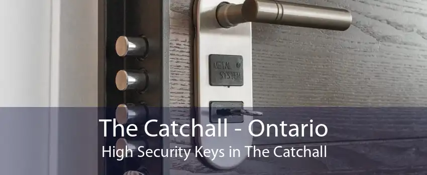 The Catchall - Ontario High Security Keys in The Catchall