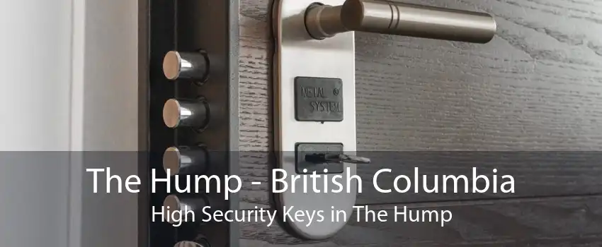 The Hump - British Columbia High Security Keys in The Hump