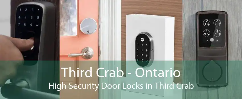 Third Crab - Ontario High Security Door Locks in Third Crab