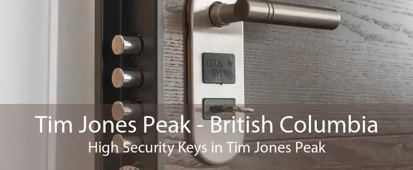 Tim Jones Peak - British Columbia High Security Keys in Tim Jones Peak