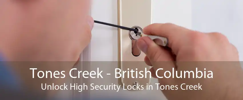 Tones Creek - British Columbia Unlock High Security Locks in Tones Creek