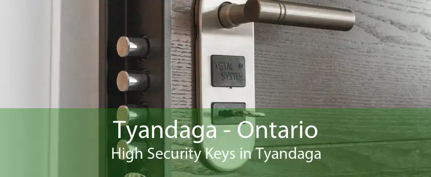 Tyandaga - Ontario High Security Keys in Tyandaga
