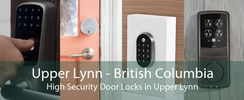 Upper Lynn - British Columbia High Security Door Locks in Upper Lynn
