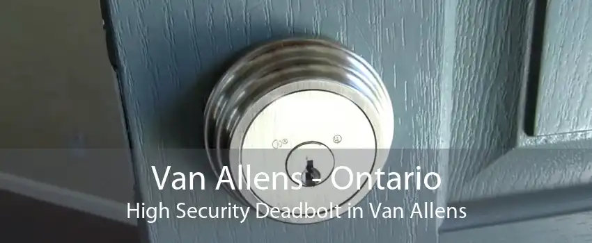 Van Allens - Ontario High Security Deadbolt in Van Allens