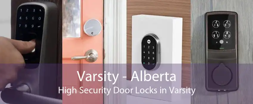 Varsity - Alberta High Security Door Locks in Varsity