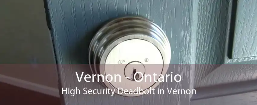 Vernon - Ontario High Security Deadbolt in Vernon