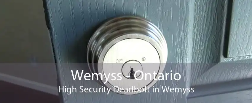 Wemyss - Ontario High Security Deadbolt in Wemyss