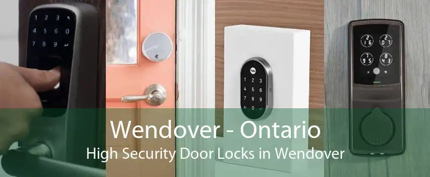 Wendover - Ontario High Security Door Locks in Wendover