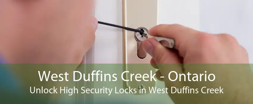 West Duffins Creek - Ontario Unlock High Security Locks in West Duffins Creek