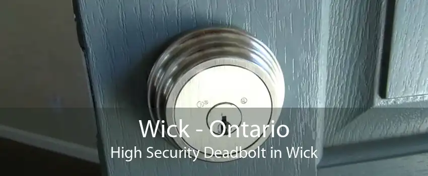 Wick - Ontario High Security Deadbolt in Wick