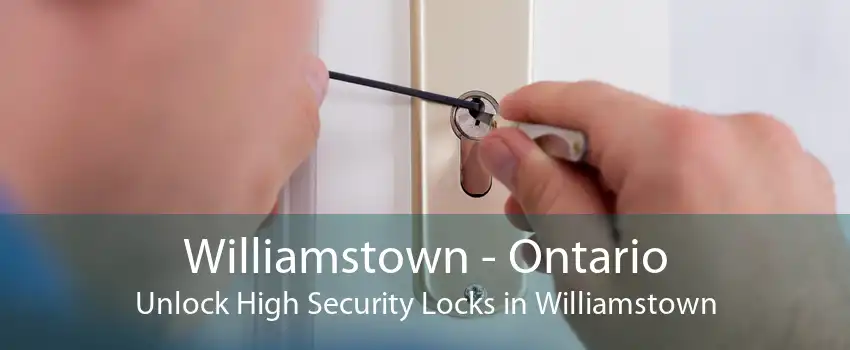Williamstown - Ontario Unlock High Security Locks in Williamstown