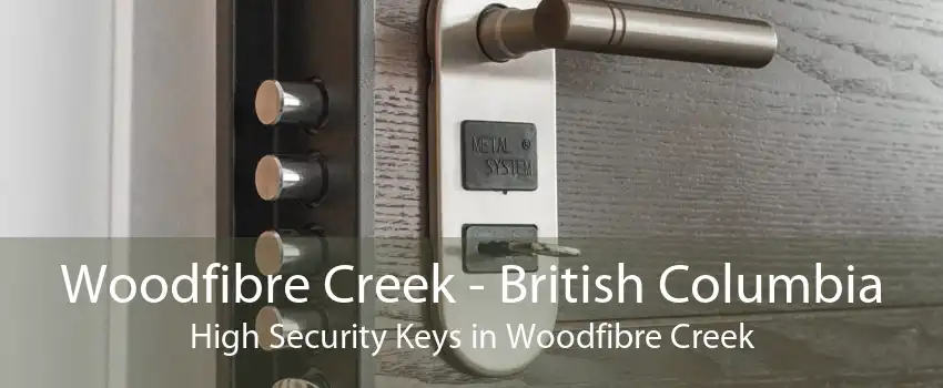 Woodfibre Creek - British Columbia High Security Keys in Woodfibre Creek