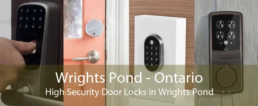 Wrights Pond - Ontario High Security Door Locks in Wrights Pond
